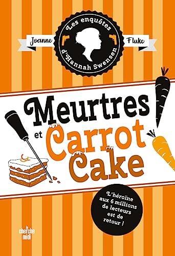 MEUTRES ET CARROT CAKE